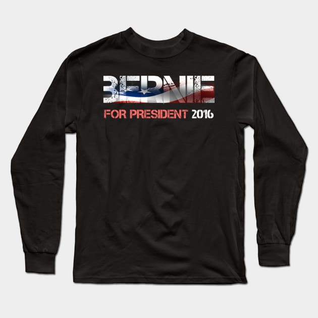 Bernie Sanders For President 2016 Long Sleeve T-Shirt by ESDesign